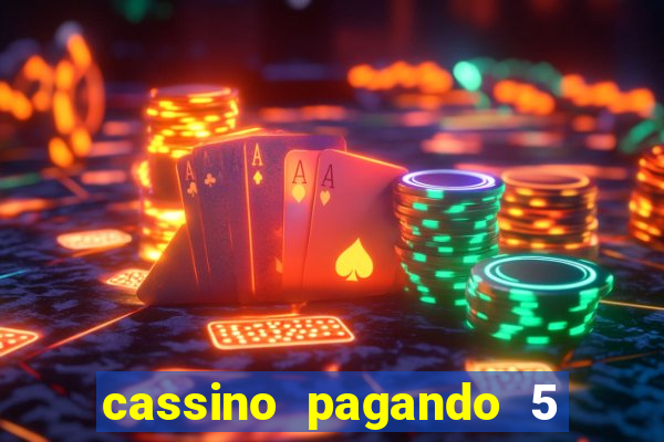 cassino pagando 5 reais no cadastro